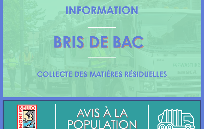 Bris de bac - Collecte des matières résiduelles