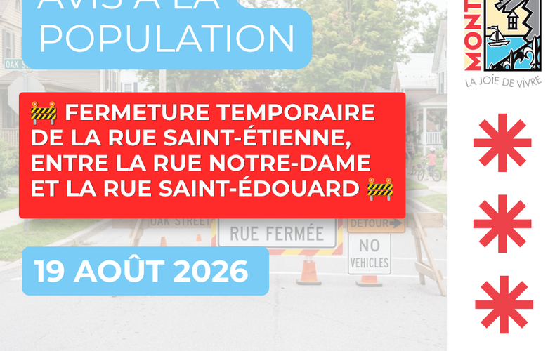 🚧 FERMETURE DE RUE - RUE SAINT-ÉTIENNE 🚧